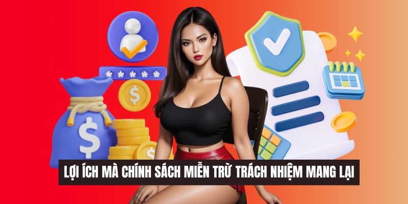 Lợi ích từ chính sách miễn trừ